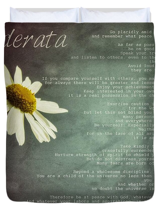 Desiderata Duvet Cover featuring the photograph Desiderata with Daisy by Marianna Mills