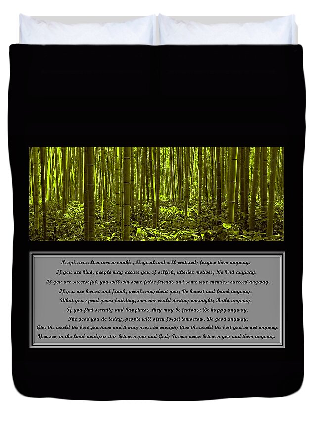 Mother Teresa Duvet Cover featuring the photograph Do It Anyway Bamboo Forest by David Dehner