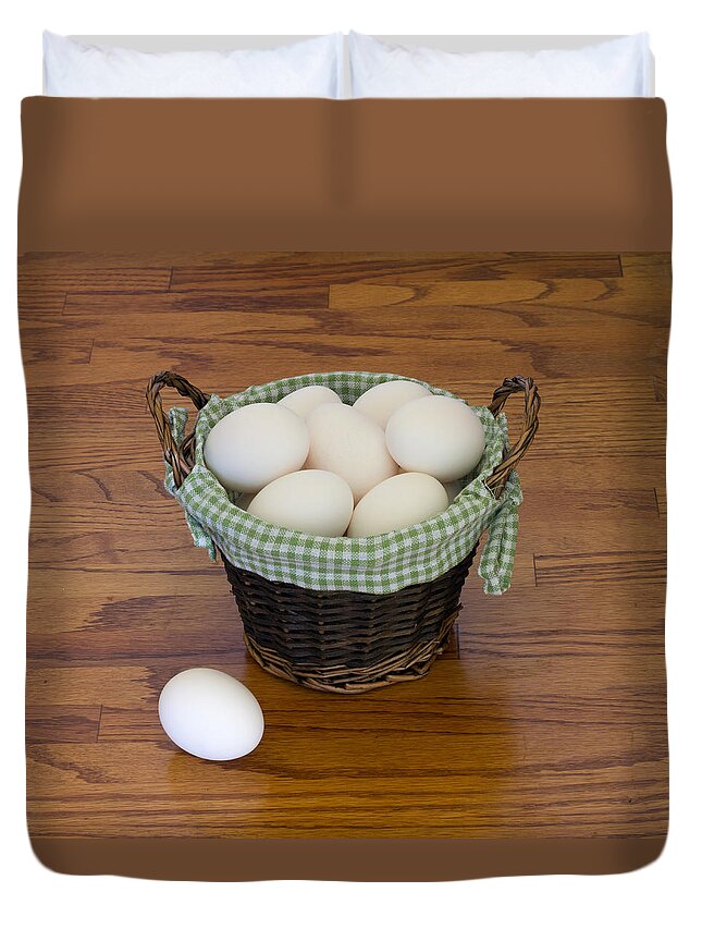 Egg Duvet Cover featuring the photograph Don't Put All Your Eggs In One Basket by Kim Hojnacki