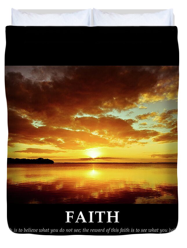 Faith Duvet Cover featuring the photograph Faith by Bruce Nawrocke