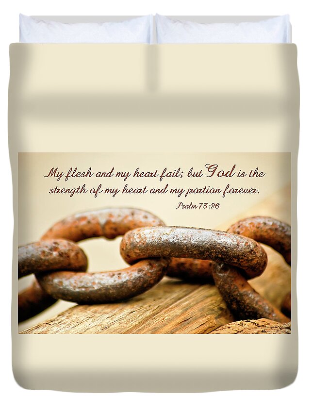 Chain Duvet Cover featuring the photograph God Is My Strength by Carolyn Marshall