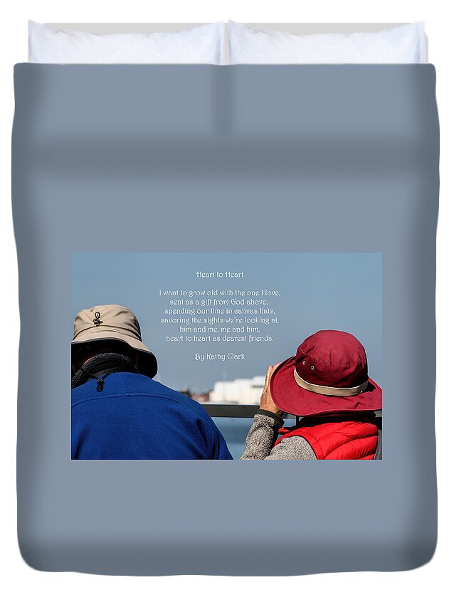 Love Duvet Cover featuring the photograph Heart to Heart Poem by Kathy Clark by Kathy Clark