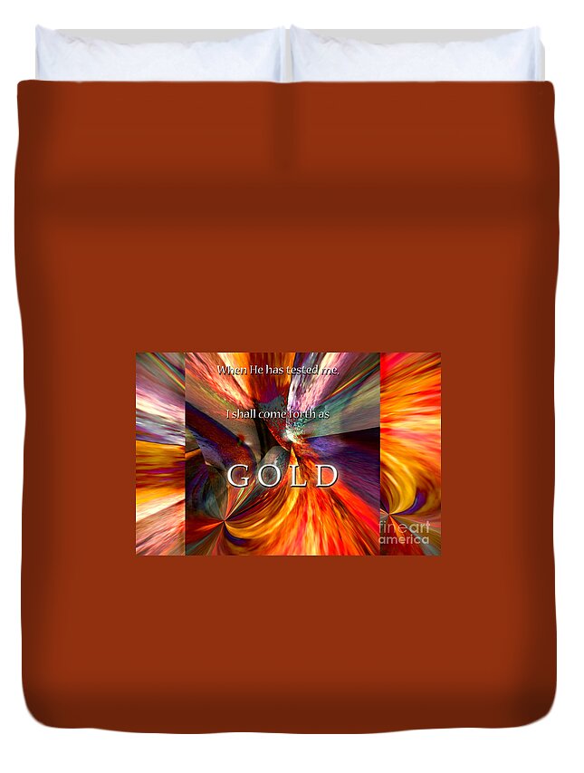 Hotel Art Duvet Cover featuring the digital art I Shall Come Forth As Gold by Margie Chapman