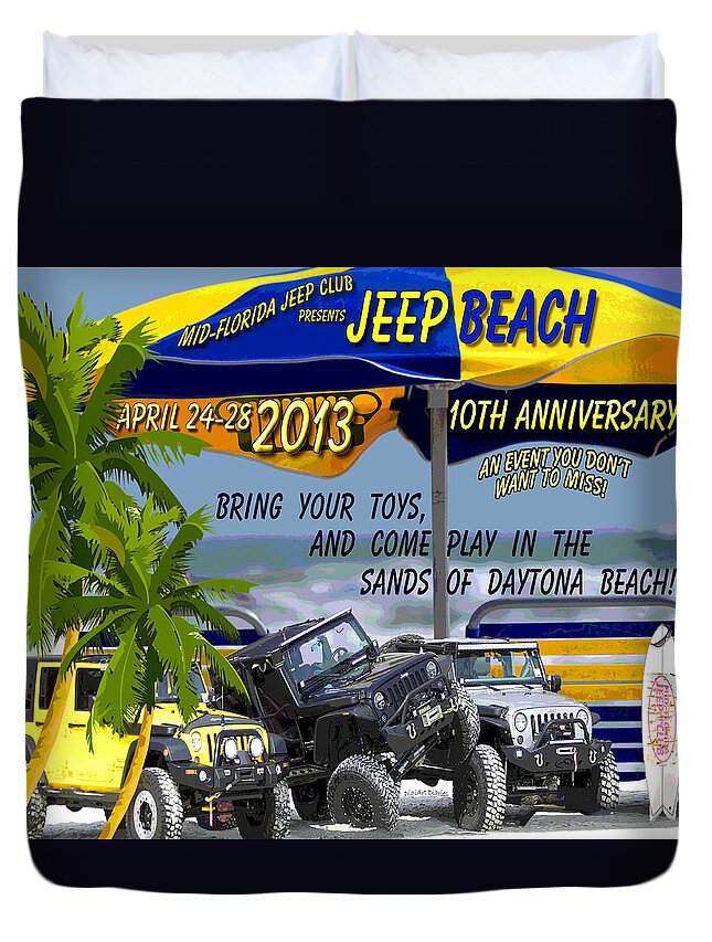 Mid Florida Jeep Club Duvet Cover featuring the photograph Jeep Beach 2013 Welcomes All Jeepers by DigiArt Diaries by Vicky B Fuller