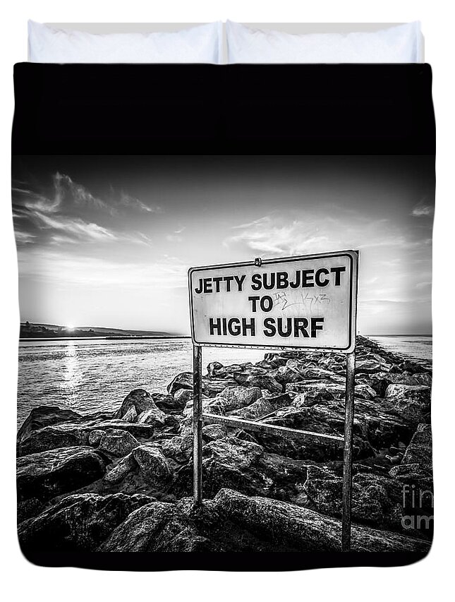 America Duvet Cover featuring the photograph Jetty Subject to High Surf Sign Black and White Picture by Paul Velgos