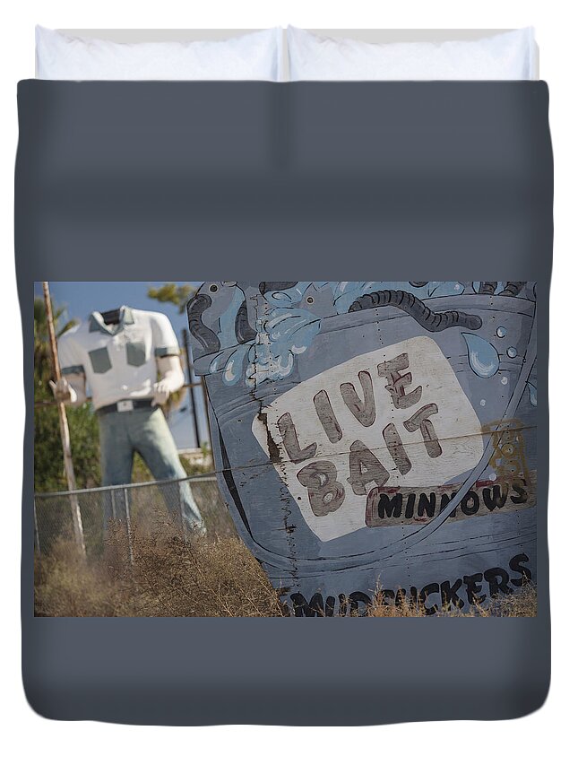 Signs Duvet Cover featuring the photograph Live bait and The Man by Scott Campbell