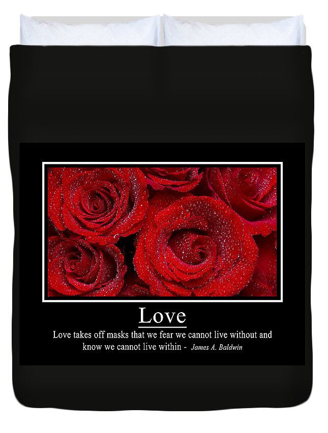 Love Duvet Cover featuring the photograph Love Takes Off Masks by James BO Insogna