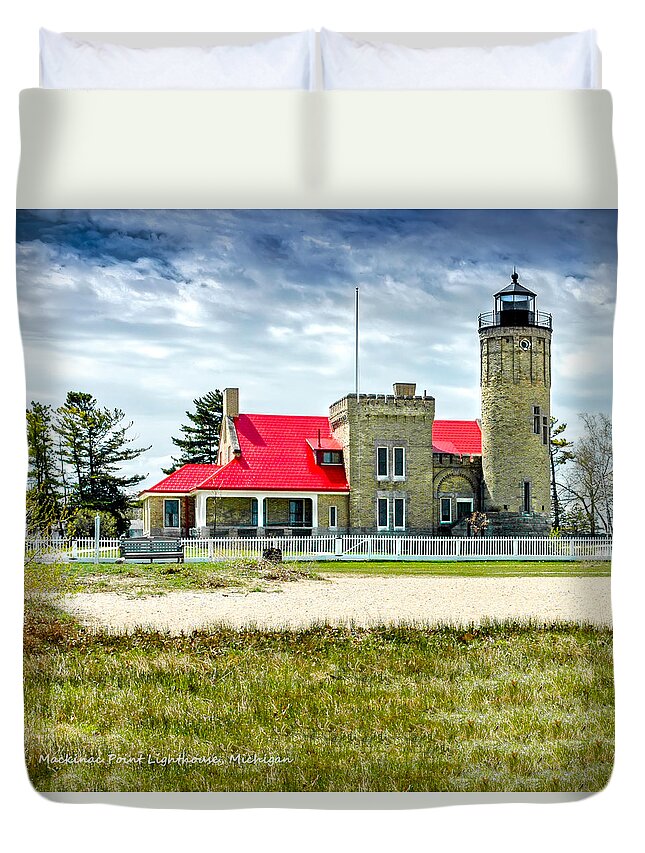 Mackinac Point Lighthouse Michigan Duvet Cover featuring the photograph Mackinac Point Lighthouse Michigan by LeeAnn McLaneGoetz McLaneGoetzStudioLLCcom