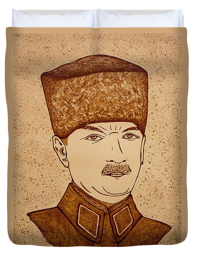 Mustafa Kemal Ataturk Duvet Cover featuring the painting Mustafa Kemal Ataturk coffee painting by Georgeta Blanaru