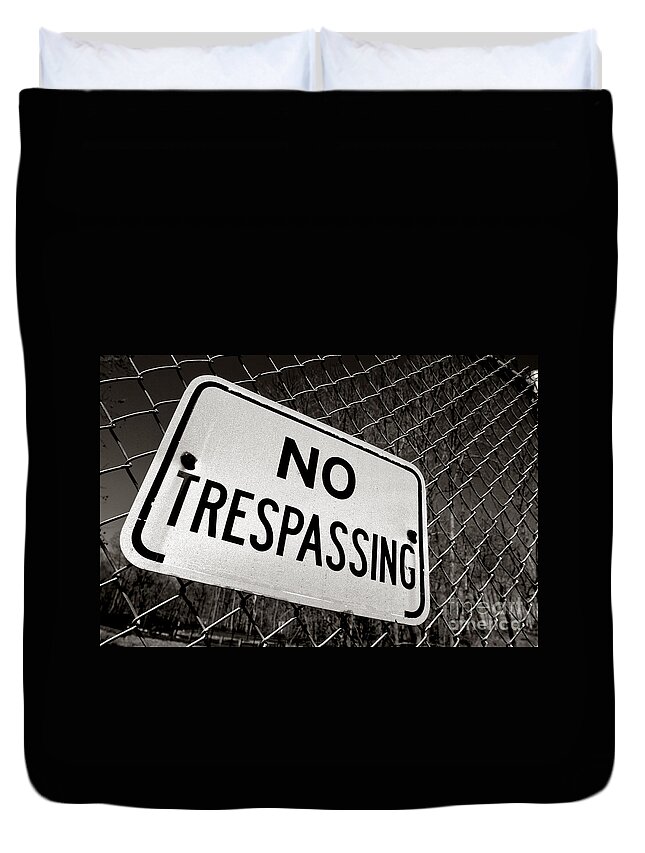 No Trespassing Duvet Cover featuring the photograph No Trespassing by Olivier Le Queinec