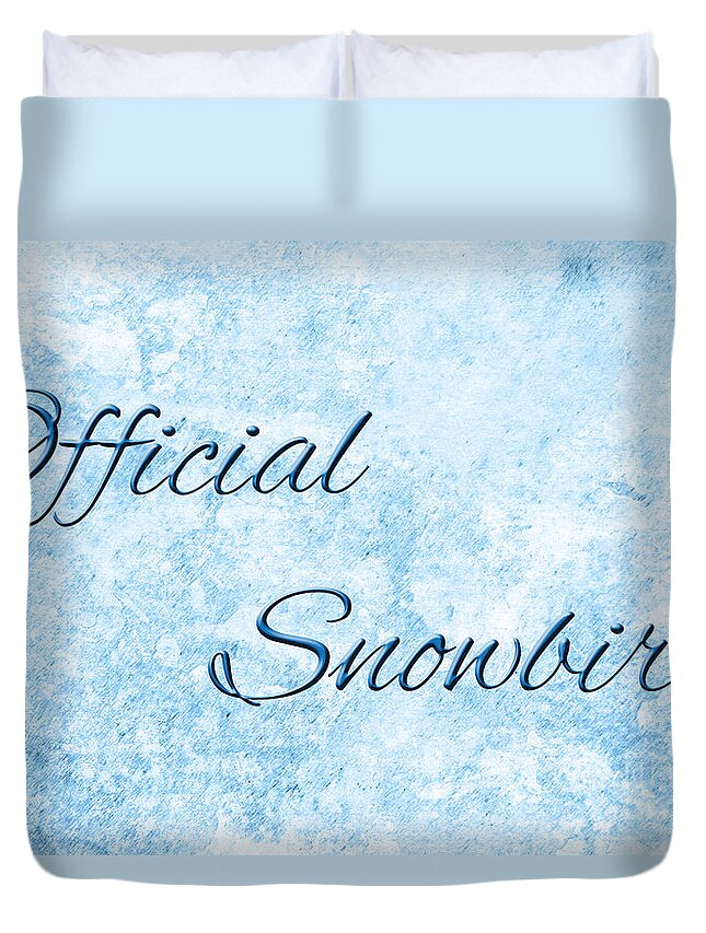Snowbird Duvet Cover featuring the digital art Official Snowbird 4 by Andee Design