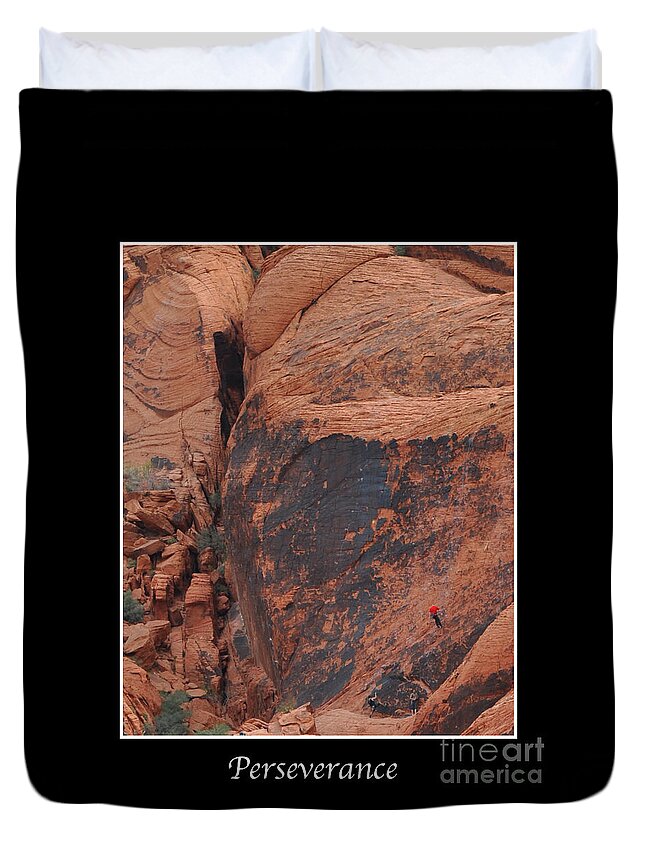 Rock-climbing Duvet Cover featuring the photograph Perseverance by Kirt Tisdale