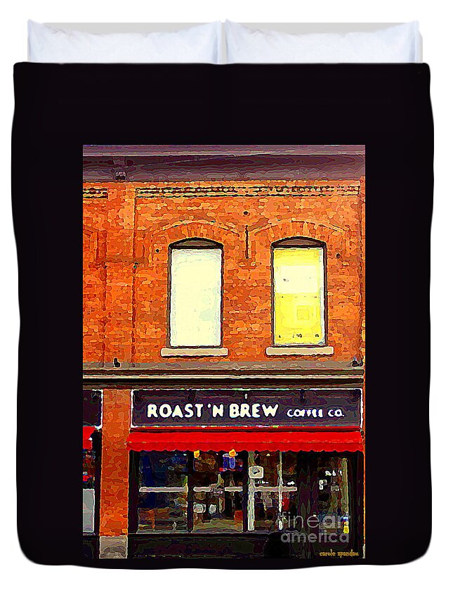 Ottawa Duvet Cover featuring the painting Roast N Brew Coffee Shop Restaurant The Glebe Storefronts Old Ottawa South Paintings C Spandau by Carole Spandau