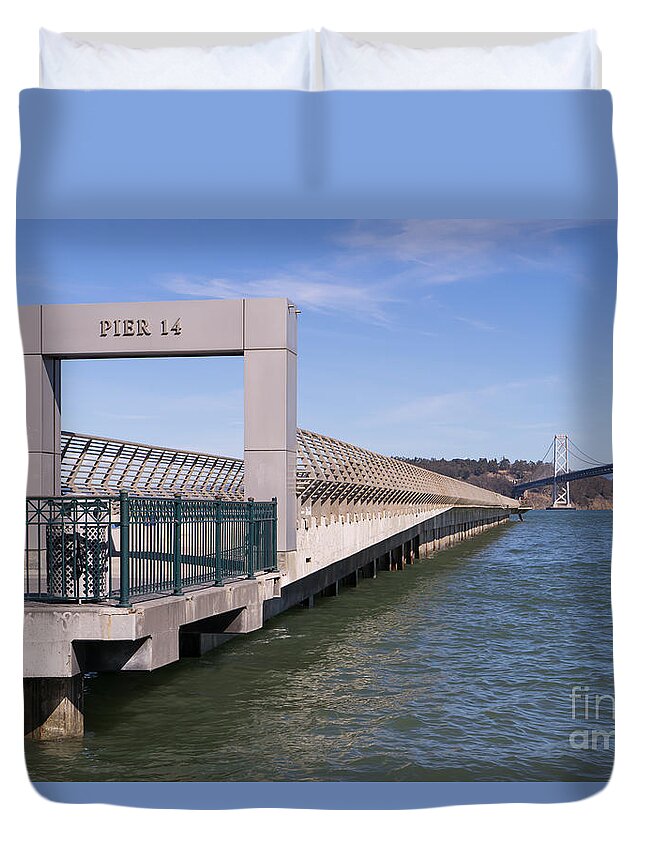 San Francisco Duvet Cover featuring the photograph San Francisco Pier 14 At The Bay Bridge on The Embarcadero DSC01803 by Wingsdomain Art and Photography