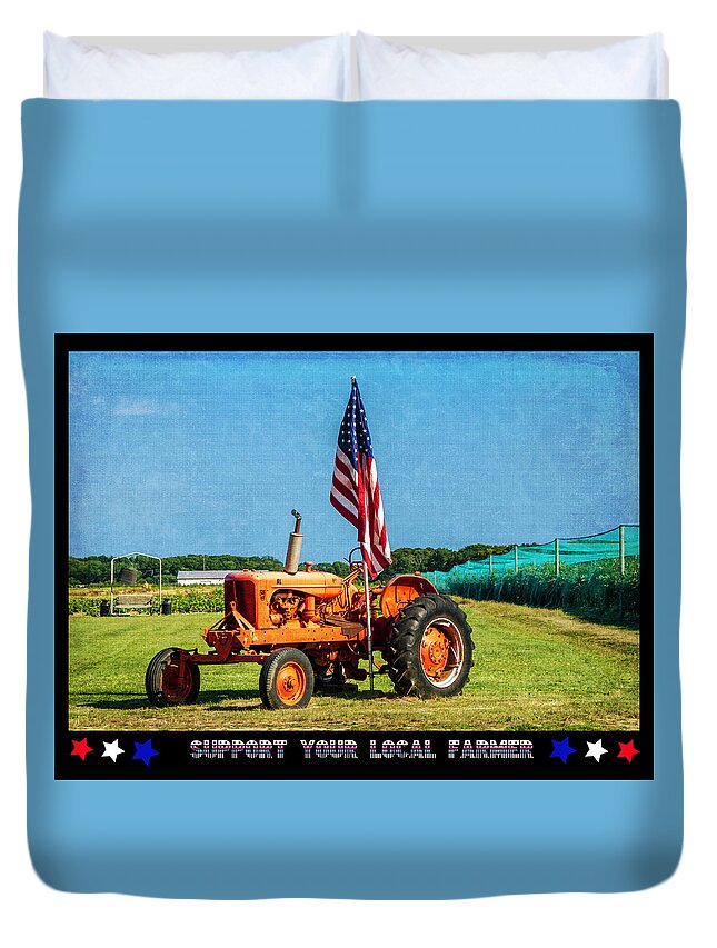 Poster Duvet Cover featuring the photograph Support Your Local Farmer by Cathy Kovarik