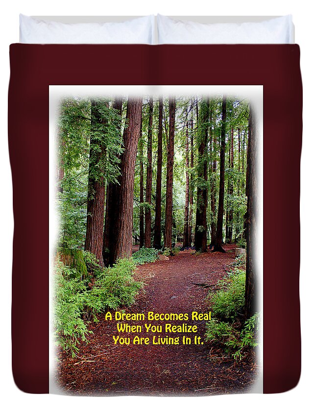 Dreams Duvet Cover featuring the photograph The Dream is Real Again by Ben Upham III