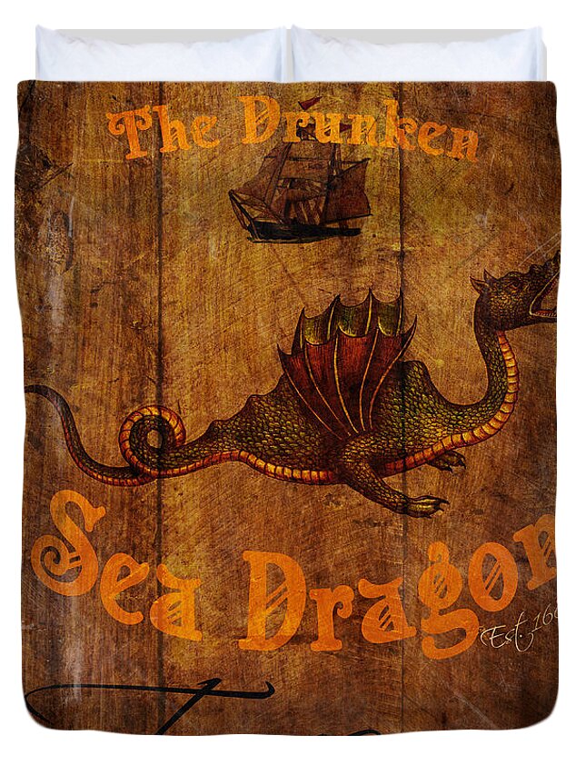 Pub Duvet Cover featuring the painting The Drunken Sea Dragon Pub Sign by Cinema Photography