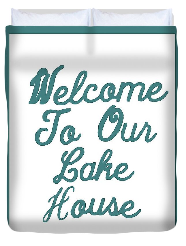 Macro Duvet Cover featuring the painting Welcome to Our Lake House by Joseph Baril