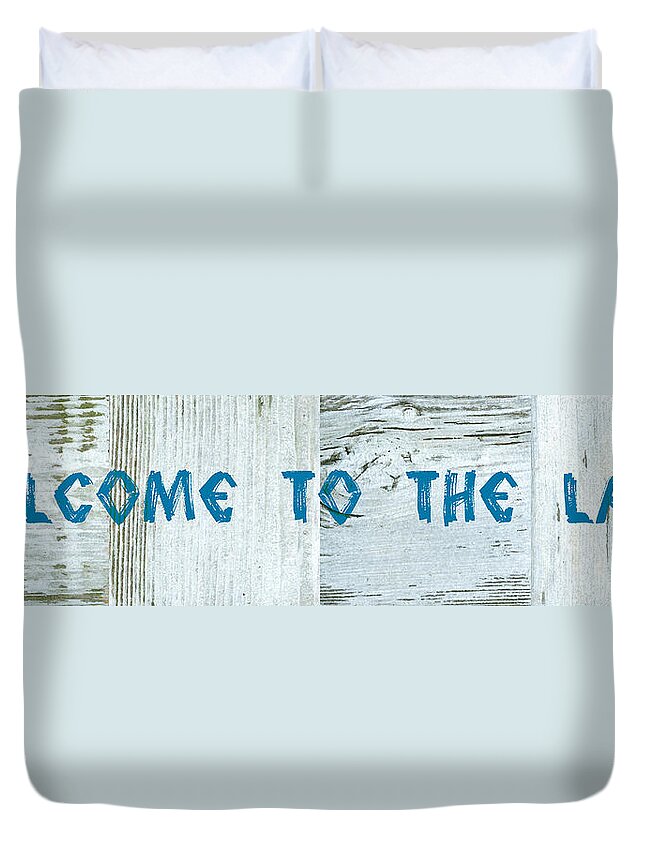 Welcome To The Lake Duvet Cover featuring the digital art Welcome to the Lake by Michelle Calkins