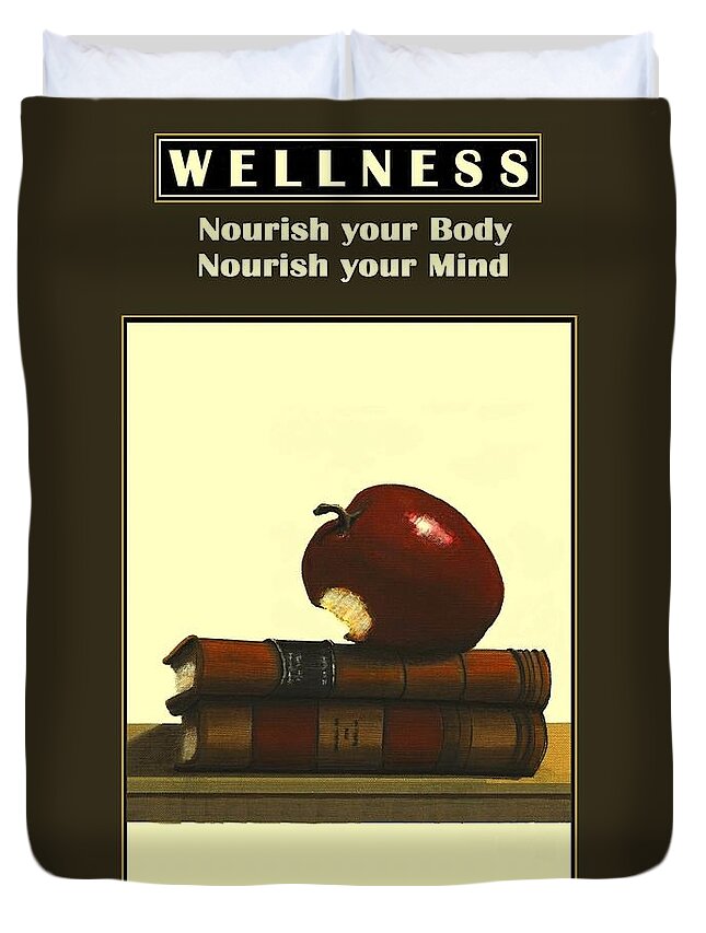 Fineartamerica.com Duvet Cover featuring the painting WELLNESS Number 2 - Nourish your Body - Nourish your Mind by Diane Strain