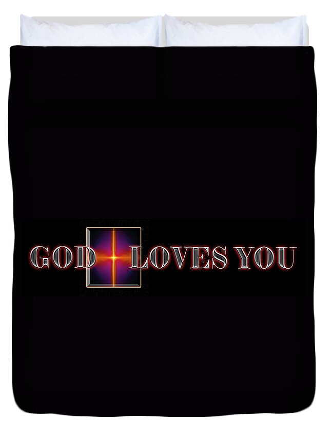 God Loves You Duvet Cover featuring the digital art You Are Loved by Carolyn Marshall