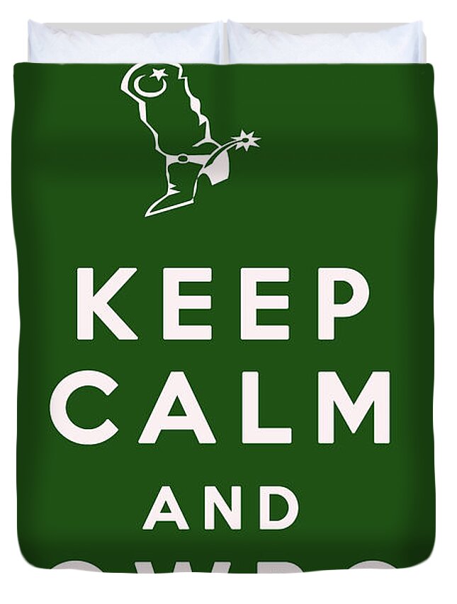 Keep Calm And Cowboy On Duvet Cover featuring the digital art Keep Calm and Cowboy On by Georgia Clare