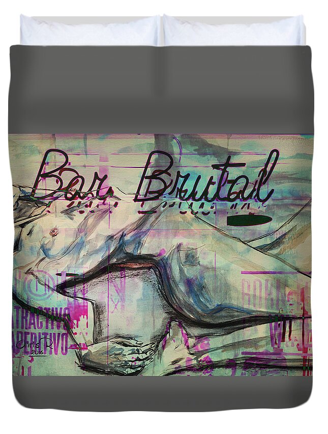 Nude Duvet Cover featuring the digital art Bar Brutal #2 by Christel Roelandt
