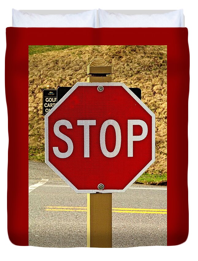 Stop Duvet Cover featuring the photograph Stop sign #1 by Karl Rose