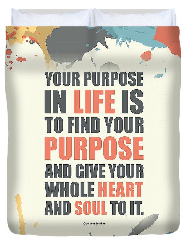 Your Purpose In Life Is To Find Your Purpose And Give Your Whole