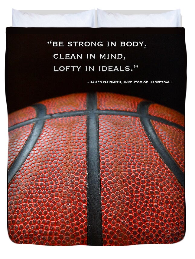 Basketball Duvet Cover featuring the photograph Be Strong by Julia Wilcox