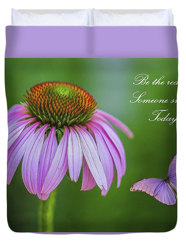 Cone Flower Duvet Cover featuring the photograph Be The Reason by Cathy Kovarik