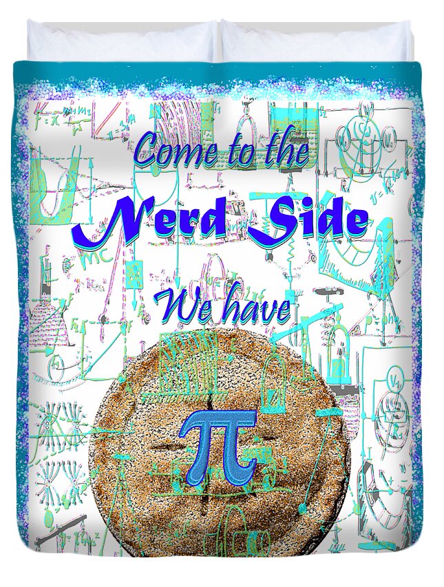 Nerd Duvet Cover featuring the mixed media Come to the Nerd Side by Michele Avanti