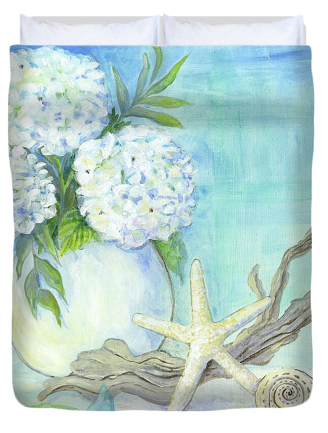 White Hydrangeas Duvet Cover featuring the painting Cottage at the Shore 1 White Hydrangea Bouquet w Driftwood Starfish Sea Glass and Seashell by Audrey Jeanne Roberts