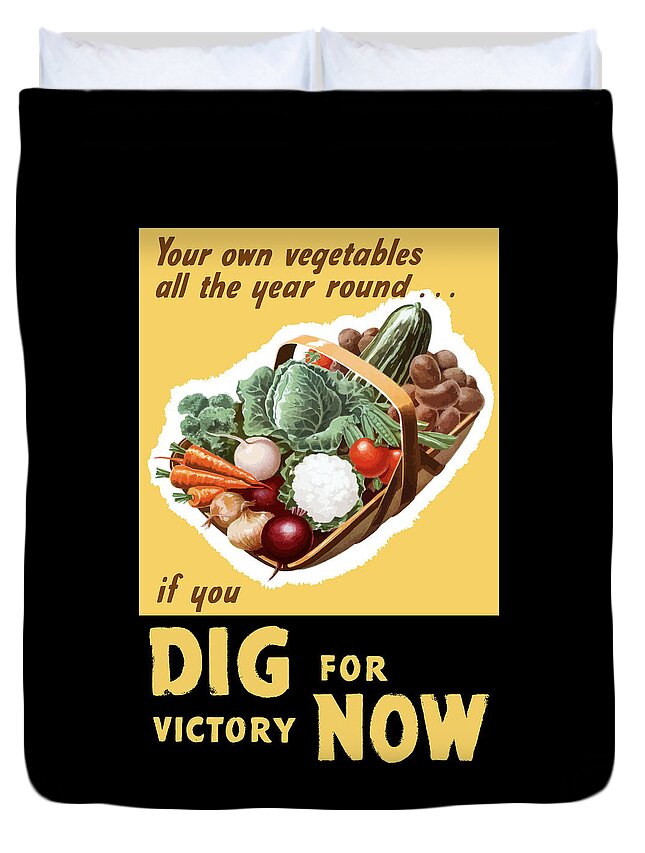Victory Garden Duvet Cover featuring the painting Dig For Victory Now by War Is Hell Store