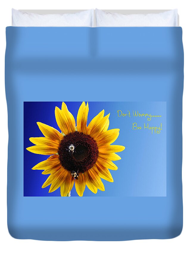 Sunflower Duvet Cover featuring the photograph Don't Worry Bee Happy by Kristin Elmquist