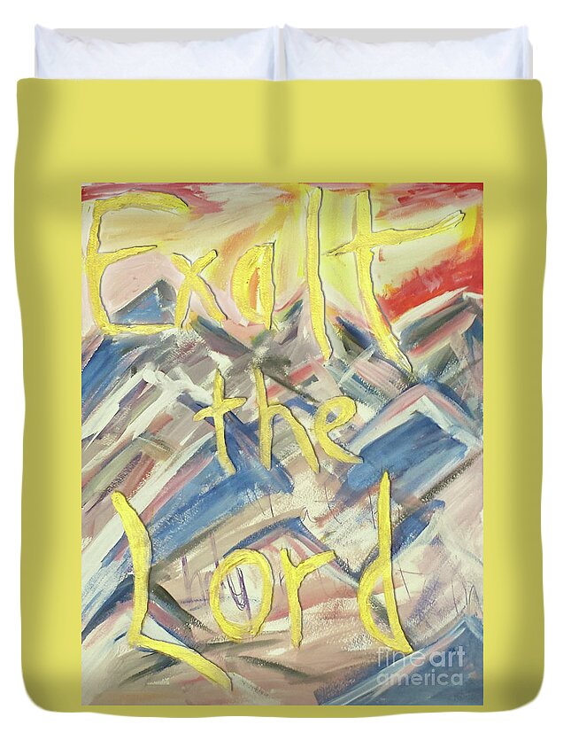 Exalt The Lord Duvet Cover featuring the digital art Exalt The Lord by Curtis Sikes