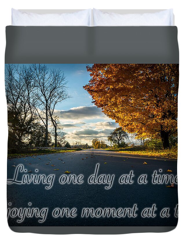 Landscape Duvet Cover featuring the photograph Fall Day With Saying by Lester Plank