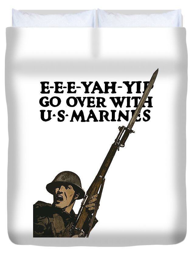 Marine Recruiting Duvet Cover featuring the painting Go Over With US Marines by War Is Hell Store