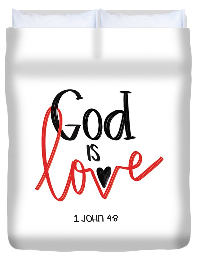 God Duvet Cover featuring the mixed media God is Love by Nancy Ingersoll