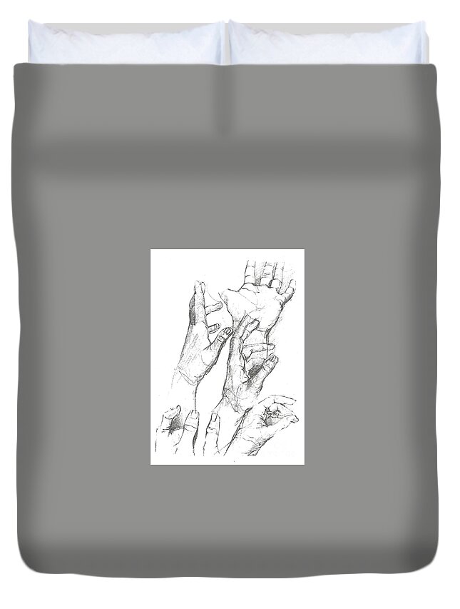 Hands Duvet Cover featuring the drawing Hands by Denise F Fulmer