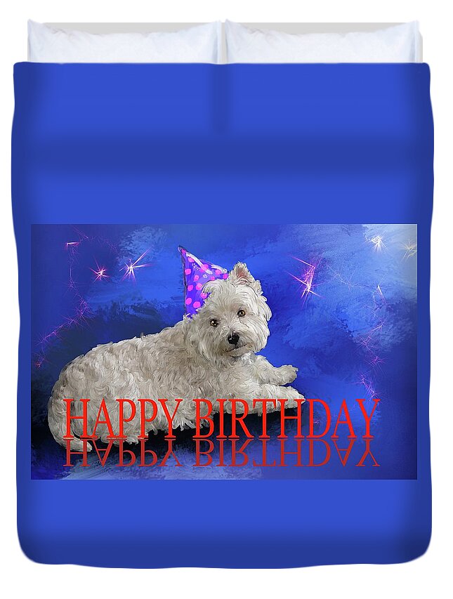 Happy Birthday Duvet Cover featuring the digital art Happy Birthday Westie by Debra Baldwin