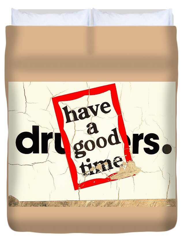 Message Duvet Cover featuring the photograph Have a Hello of a Good Time by Funkpix Photo Hunter