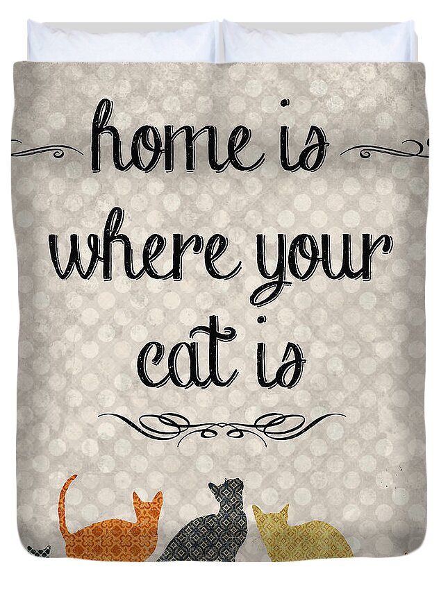 Wall Art Duvet Cover featuring the painting Home Is Where Your Cat Is-JP3040 by Jean Plout