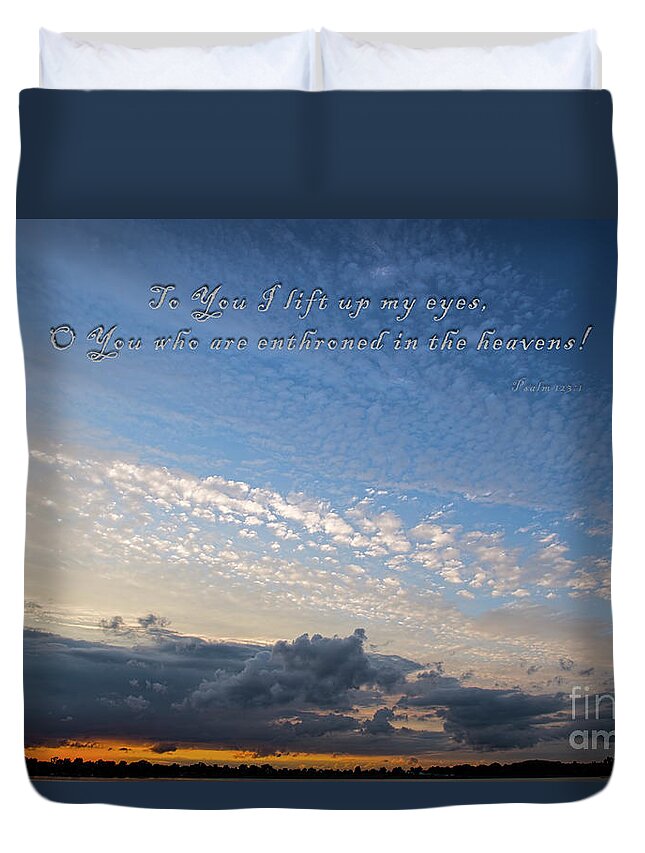 Psalms Duvet Cover featuring the photograph I Lift My Eyes by David Arment