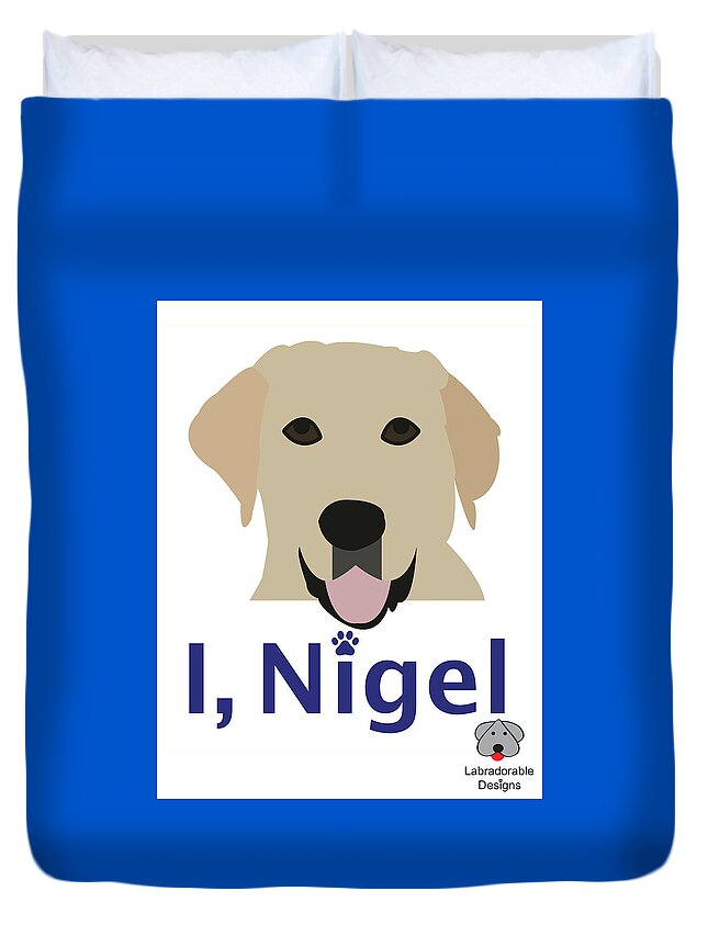 Canine Companions For Independence Duvet Cover featuring the digital art I, Nigel by Caroline Elgin