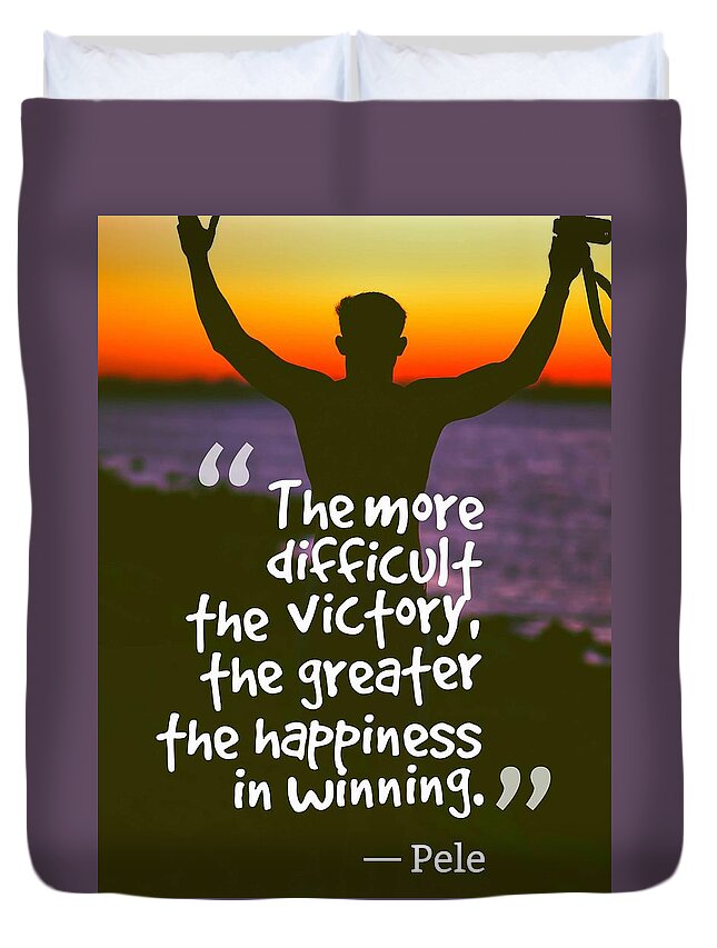 Motivational Duvet Cover featuring the painting Ispirational Sports Quotes Pele by Celestial Images