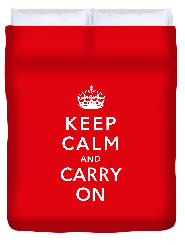 Britain Duvet Cover featuring the digital art Keep Calm And Carry On by War Is Hell Store