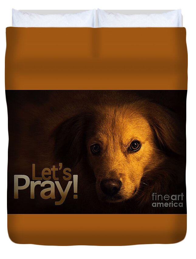 Pray Duvet Cover featuring the digital art Let Us Pray-3 by Kathy Tarochione