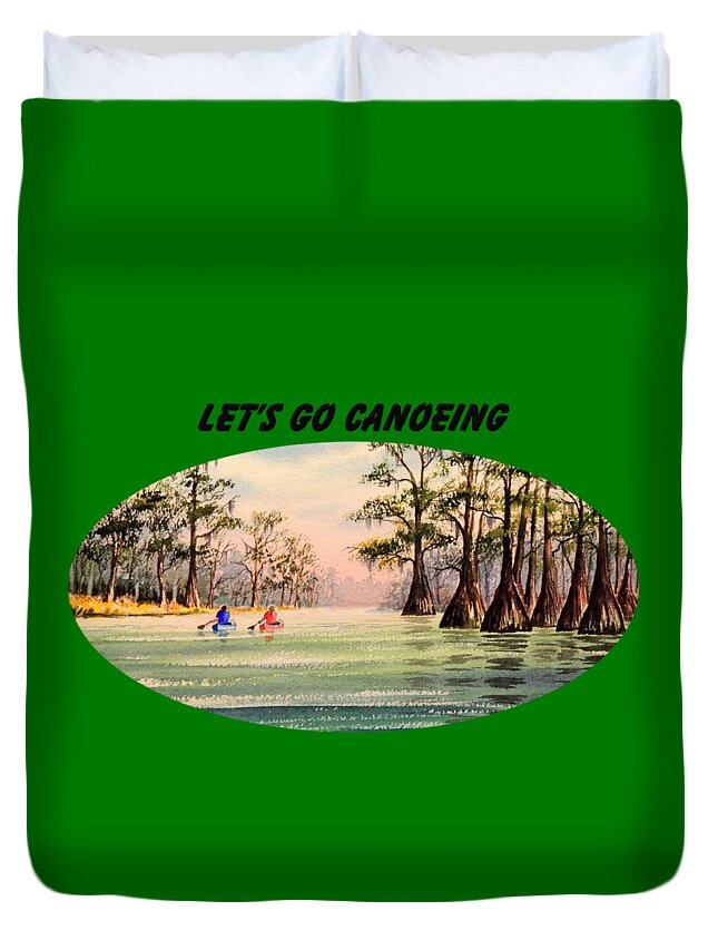 Let's Go Canoeing Duvet Cover featuring the painting Let's Go Canoeing by Bill Holkham