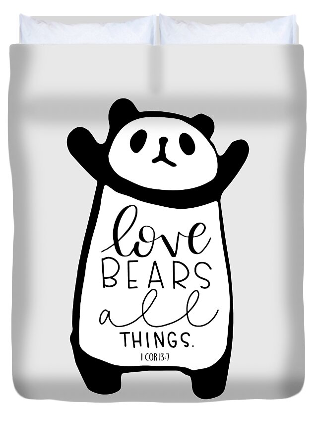 Love Duvet Cover featuring the mixed media Love Bears All Things by Nancy Ingersoll